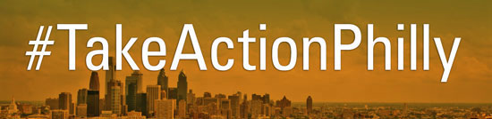 #TakeActionPhilly image